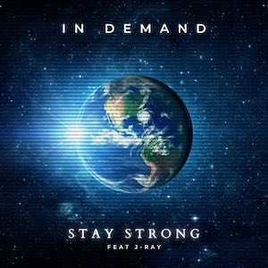 In Demand - Stay Strong.jpeg